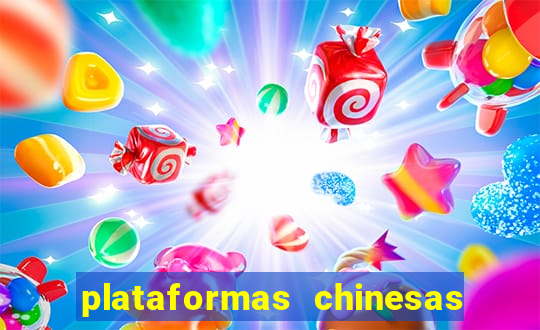 plataformas chinesas de apostas